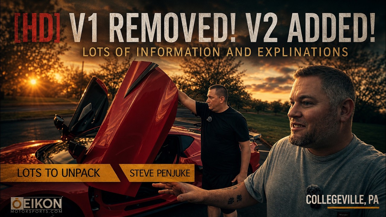 V1 vs V2 C8 Vertical Doors: Why Steve Upgraded His Corvette in