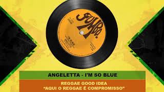 Angeletta  Im So Blue