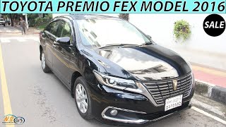 Toyota Premio FEX Model 2016 I Review I Price I For Sale I Car Price In BD I N B Cars BD.