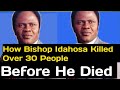 Revealed: How Bishop Benson Idahosa Killed Over 30 People Before He Died