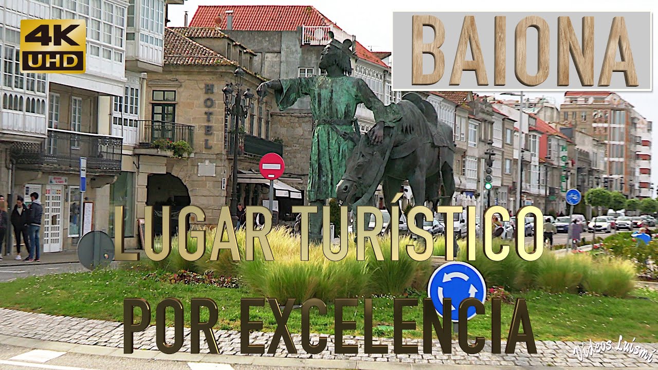 BAIONA | PONTEVEDRA | UN TOUR.