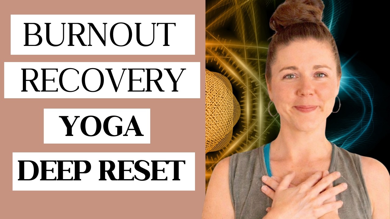 Burnout Recovery Yoga | Gentle Somatic Exercises to Heal Your Nervous System