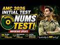 NUMS TEST FOR AMC MEDICAL CADET | AMC 2026 Registration | AMC Initial Test Preparation