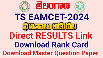 RESULTS TS EAMCET 2024 |Download Rank Card |Download Response Sheet | Eapcet 2024 Answer Key