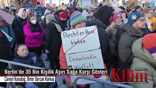 Berlin’de 35 Bin Kişilik Aşırı Sağa Karşı Gösteri