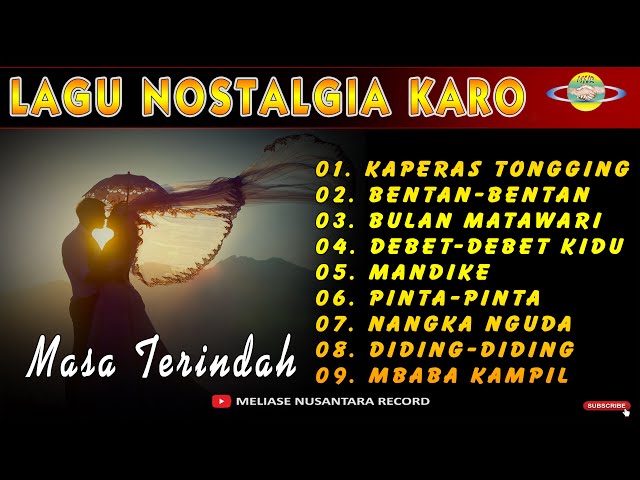 LAGU NOSTALGIA KARO class=