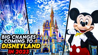 Big Changes Coming To Disneyland 2023 | That No One Knows About 😮