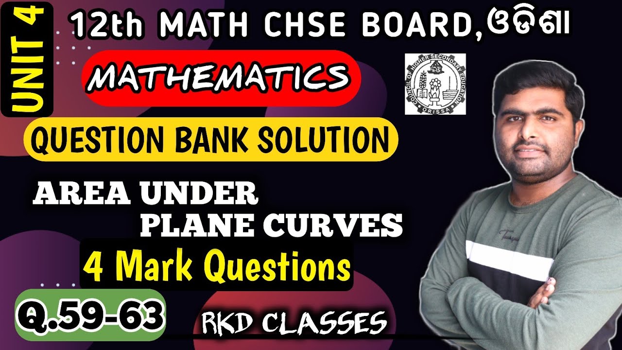 4 mark impotent Questions solution Q.50-58 || Area under plane curve || UNIT -4 ||