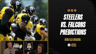 Steelers vs. Falcons Predictions | SNR Drive (Sept.11) | Pittsburgh Steelers