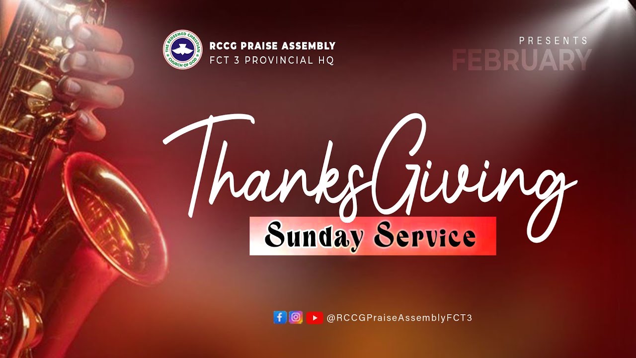 FEBUARY 2025 THANKSGIVING SERVICE - YouTube