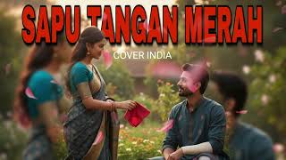 Yus Yunus  Sapu Tangan Merah  India Version 