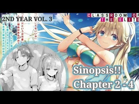 Sinopsis Light Novel Classroom Of The Elite 2nd Year Vol. 3 Chapter 2-4 