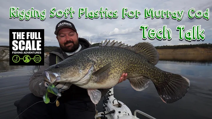Rigging Soft Plastics for Murray Cod | Tech Talk | The Full Scale