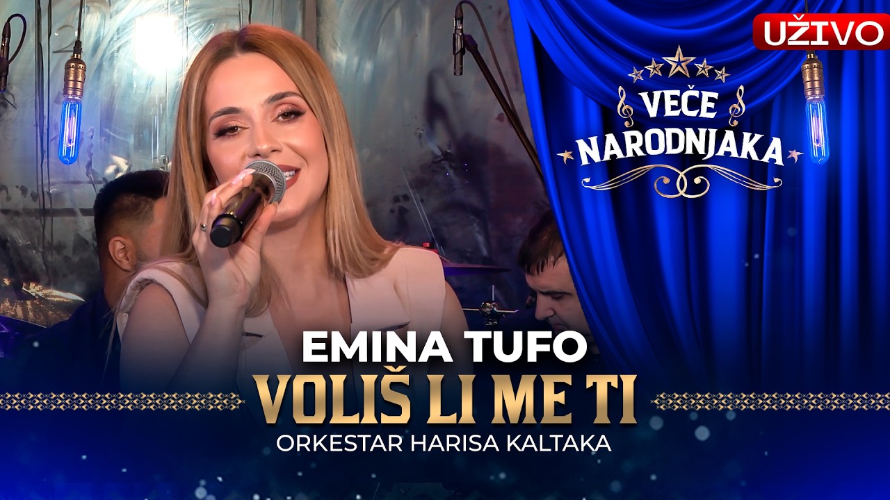 EMINA TUFO - VOLIS LI ME TI ( ORK. HARISA KALTAKA ) UZIVO | VECE NARODNJAKA