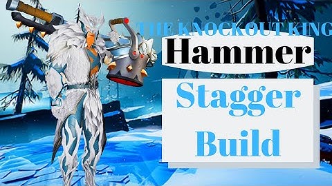Dauntless: Hammer Stagger Build For Newish Player