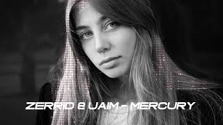 ZERRID & UAIM - MERCURY Resimi