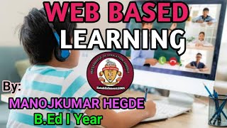 #technology#web based learning#klesociety ptd by Manoj Kumar Hegde