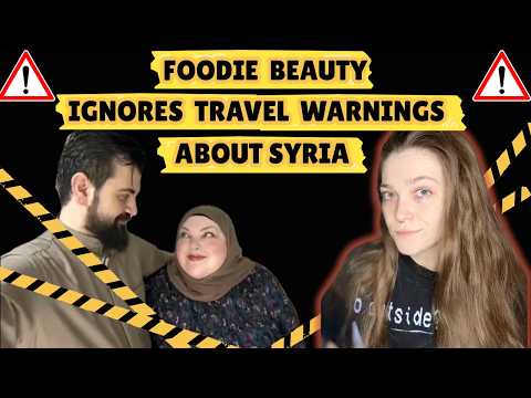FOODIE BEAUTY IGNORES WARNINGS ABOUT SYRIA