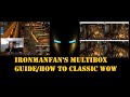 How To Multibox WoW Classic for FREE (Safely)