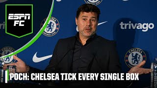 ‘Ticks EVERY single box!’ Why Mauricio Pochettino joined Chelsea despite Tottenham history | ESPN FC