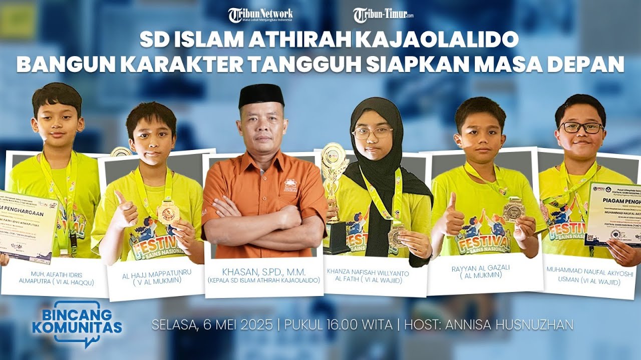 🔴BINCANG KOMUNITAS: SD Islam Athirah Kajaolalido Bangun Karakter Tangguh Siapkan Masa Depan