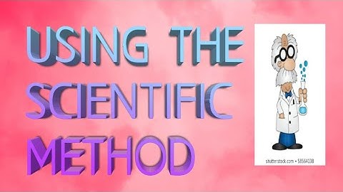 Using the scientific method| 2nd year| Get Corrected