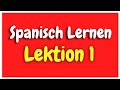 Spanisch Lernen Lektion 1 für Anfänger HD
