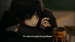 I'm way too good at goodbyes (lyrics) - Patrick & Plankton cover