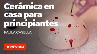 Cerámica en casa para principiantes - Curso online de Paula Casella | Domestika