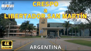 De Crespo a Libertador San Martín | Recorrido en Entre Ríos