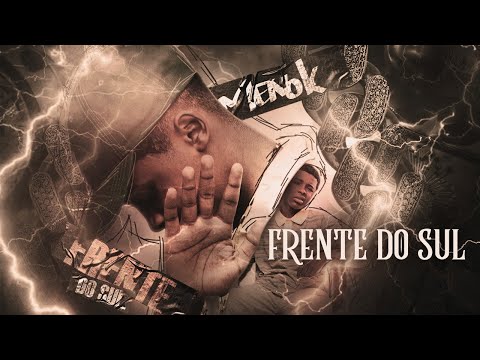 MC Meno K - Frente do Sul ( EP Frente do Sul ) DJ FLS E Kauhan Peres