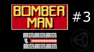 Unity Bomberman tutorial #3 - Bombs, explosions, desstructable walls
