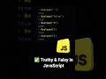 ✅ Truthy &amp; Falsy in JavaScript 🔥 | JavaScript Basics  in 60 Seconds 🚀#short#shorts#js#javascript