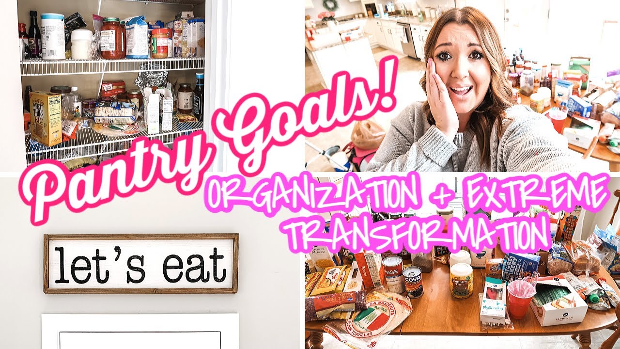 PANTRY GOALS! ORGANIZATION + EXTREME TRANSFORMATION PANTRY