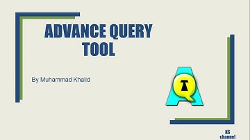 Advance Query  Tool "AQT"