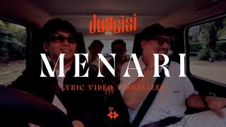 Duasisi - Menari ( Lyric Video Visualizer)