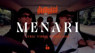 Duasisi - Menari (Official Lyric Video Visualizer)