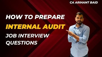 How to crack Internal Audit job interview and get your dream job | Interview questions leaked