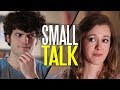 How to Be Great at Small Talk