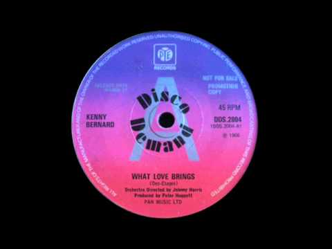 Kenny Bernard - What Love Brings