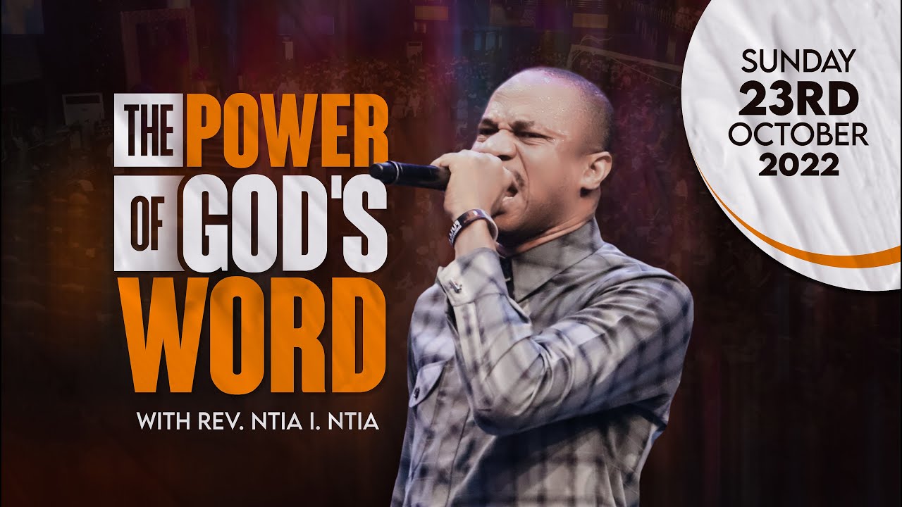 THE POWER OF GOD'S WORD 2 - WITH REV. NTIA I. NTIA - SUN. 23RD OCT. 2022