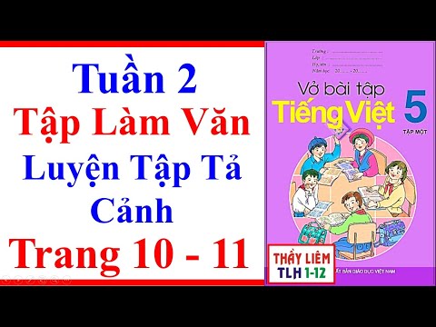 Video Vở Bài Tập Tiếng Việt Lớp 5 | Tuần 2 | Tập Làm Văn |... - youtube