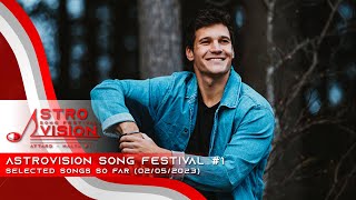 AstroVision Song Festival #1 - Selected Songs so far (02/05/2023)