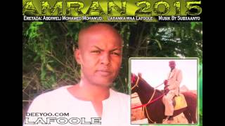 Lafoole Hees Cusub Amran 2015