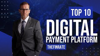 Top 10 Digital Payment Platforms in 2024 | TheFinRate