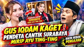 Download lagu Gus iqdam terbaru - KAGET Pendeta cantik Surabaya Mirip AYU TING-TING bikin heboh pengajian