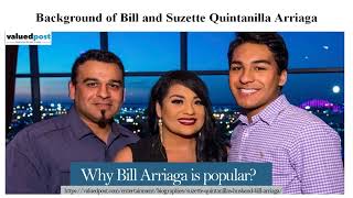 What do you know about Bill Arriaga and Suzette Quintanilla as a couple?