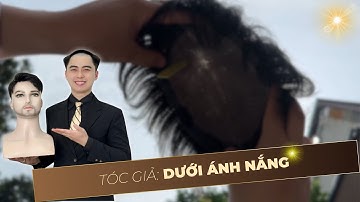 TÓC GIẢ DƯỚI ÁNH NẮNG MẶT TRỜI | NGỌC VŨ TÓC GIẢ NAM