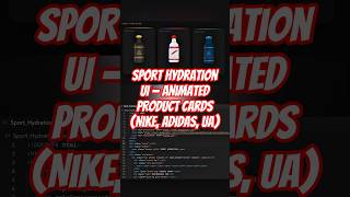 Sport Hydration UI — Animated Product Cards (Nike, Adidas, UA) #javascript #programacion #coding
