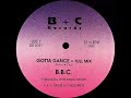 B.B.C. - Gotta Dance (Vocal Mix)(1990)